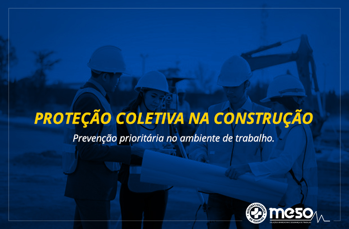 Proteção coletiva na construção