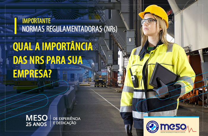 Qual a importância das NRs para sua empresa